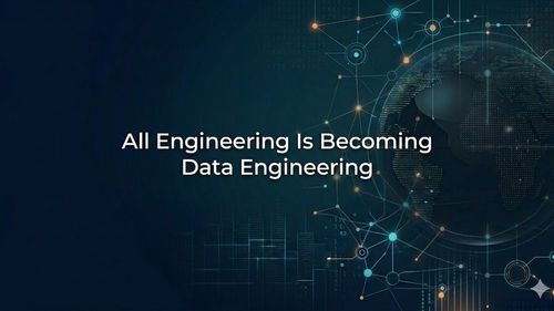 All engineering is becoming data engineering